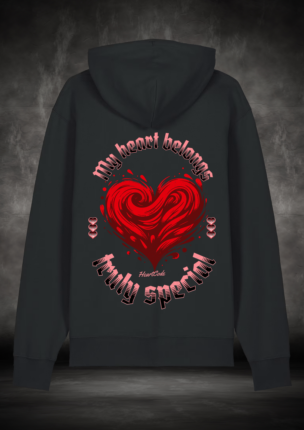 Hoodie - My heart belongs truly special