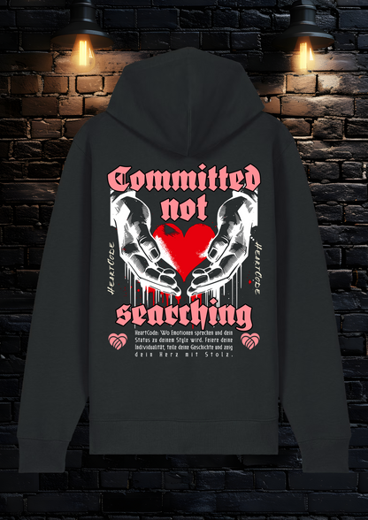 Zip Hoodie - Committed not searching